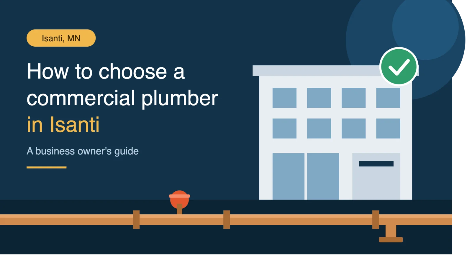 How to Choose a Commercial Plumber in Isanti: A Business Owner’s Guide